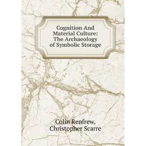   Symbolic Storage Christopher Scarre Colin Renfrew  Books