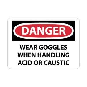 D469P   Danger, Wear Goggles When Handling Acid or, 7 X 10, Pressure 