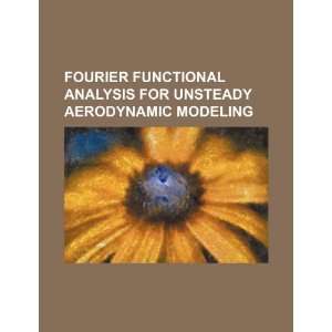  Fourier functional analysis for unsteady aerodynamic 