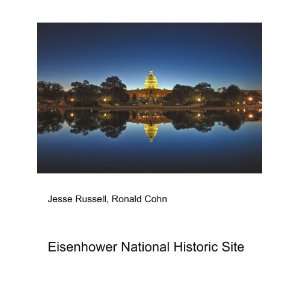  Eisenhower National Historic Site Ronald Cohn Jesse 