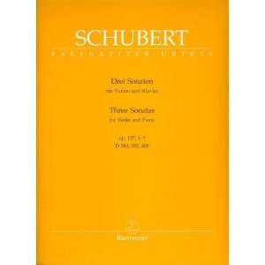  Schubert, Franz   Three Sonatinas, Op 137 For Violin and 