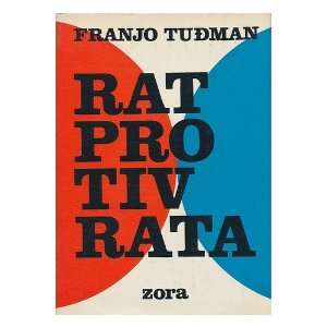   RATA   Partizanski rat u proslosti i buducnosti Franjo Tudzman Books
