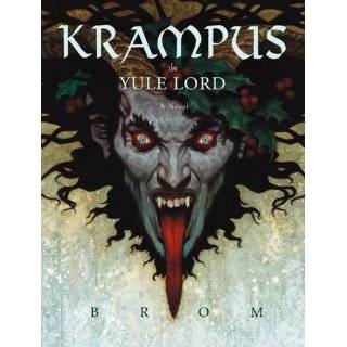 Krampus The Yule Lord by Brom (Oct 30, 2012)