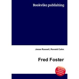  Fred Foster Ronald Cohn Jesse Russell Books