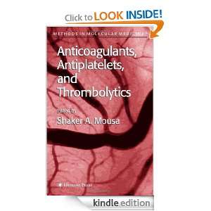 Anticoagulants, Antiplatelets, and Thrombolytics (Methods in Molecular 