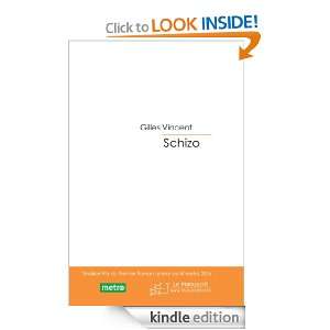 Schizo (French Edition) Gilles Vincent  Kindle Store