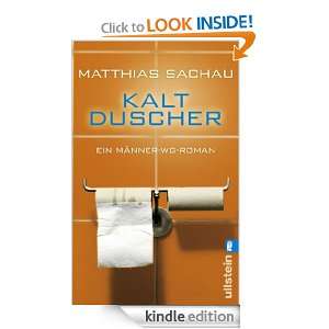 Kaltduscher Ein Männer WG Roman (German Edition) Matthias Sachau 