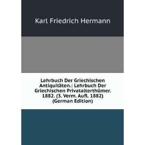   PrivatalterthÃ¼mer. 1882. (3. Verm. Aufl. 1882) (German Edition