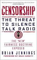 NOBLE  Censorship The Threat to Silence Talk Radio by Brian Jennings 