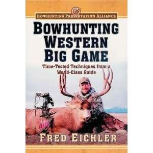 Bowhunting Western Big Game Book 