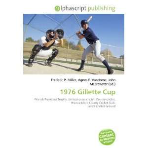  1976 Gillette Cup (9786134233439) Books