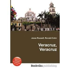  Veracruz Ronald Cohn Jesse Russell Books