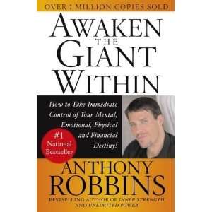  Awaken the Giant Within  How to Take Immediate Control of Your 
