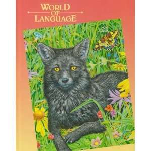  World of Language [Hardcover] Silver Burdett Ginn Books