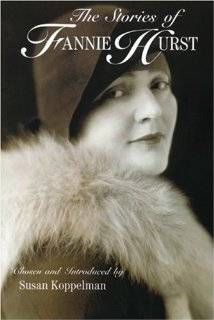 The Stories of Fannie Hurst (Helen Rose Scheuer Jewish Womens Series)