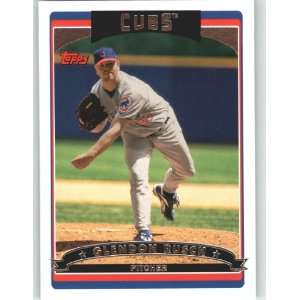  2006 Topps #89 Glendon Rusch   Chicago Cubs (Baseball 