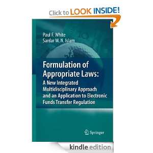 Formulation of Appropriate Laws A New Integrated Multidisciplinary 