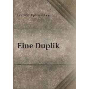  Eine Duplik Gotthold Ephraim Lessing Books