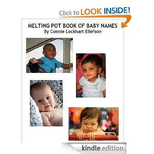 Melting Pot Book of Baby Names Connie Ellefson  Kindle 
