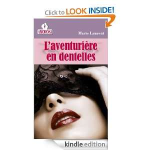 aventurière en dentelles (French Edition) Marie Laurent  