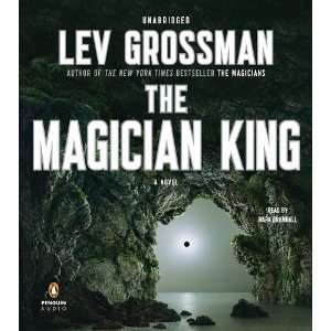  By Lev Grossman The Magician King A Novel [Audiobook 
