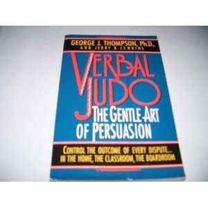  Verbal Judo The Gental Art of Persuasion  Author  Books