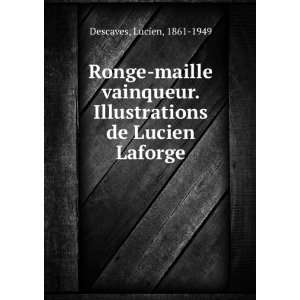  Ronge maille vainqueur. Illustrations de Lucien Laforge 