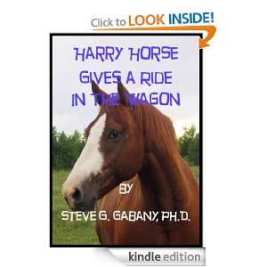 Harry Horse Gives a Ride in the Wagon (If I Only Had Thumbs) Steve G 