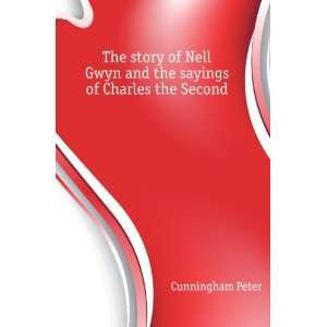   Gwyn and the sayings of Charles the Second Cunningham Peter Books