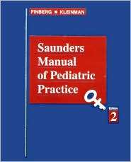 Saunders Manual of Pediatric Practice, (0721692427), Laurence Finberg 