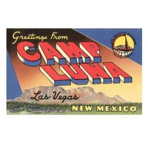  Greetings from Camp Luna, Las Vegas, New Mexico Stretched 