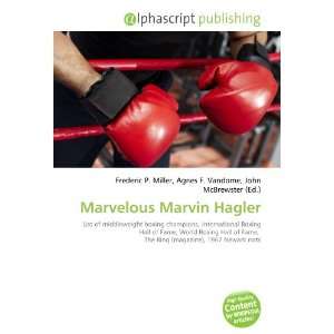  Marvelous Marvin Hagler (9786132738684) Books