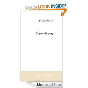 Frères de sang (French Edition) Bernard Warnier  Kindle 