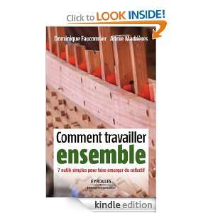 Comment travailler ensemble (ED ORGANISATION) (French Edition 