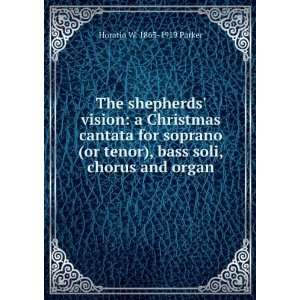  The shepherds vision a Christmas cantata for soprano (or 