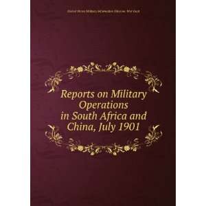   China, July 1901 United States Military Information Division. War