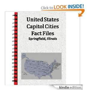 United States Capital Cities Fact Files Springfield, Illinois [Kindle 