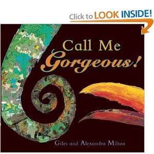  Call Me Gorgeous [Hardcover] Giles Milton Books