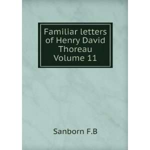   of Henry David Thoreau Volume 11 Sanborn F.B  Books