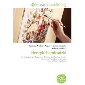  Henryk Siemiradzki (9786132858535) Books