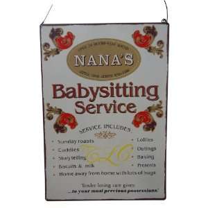 Nanas Babysitting Service Metal Sign
