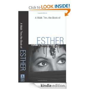 Walk Thru the Book of Esther, A Courage in the Face of Crisis (Walk 
