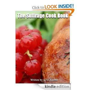 The Suffrage Cook Book  Classic Cook Book L. O. Kleber  