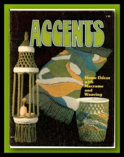 ACCENTS ~Home Decor with Macrame & Weaving~Vintage Book  