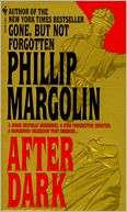   After Dark by Phillip Margolin, Random House 