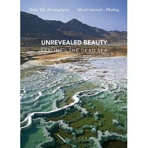  Unrevealed Beauty   the story of the Dead Sea from all 