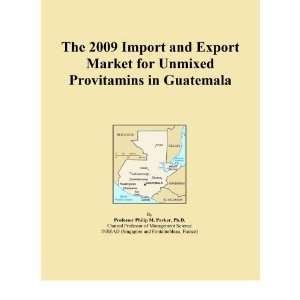 The 2009 Import and Export Market for Unmixed Provitamins in Guatemala 