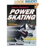 Laura Stamms Power Skating 3rd Edition by Laura Stamm (Aug 28, 2001)