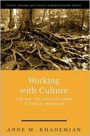 Working With Culture, (1568026870), Anne M. Khademian, Textbooks 