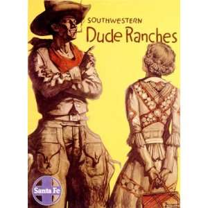  Santa Fe Railroad/Southwestern Dude Ranches by unknown 